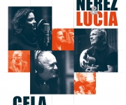 Skupina NEREZ & LUCIA vydává album CELA a vrací se tak obloukem ke svému legendárnímu debutu Masopust.