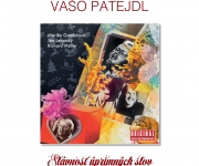 OPUS vydává všechna sólová alba VAŠA PATEJDLA ze svého katalogu